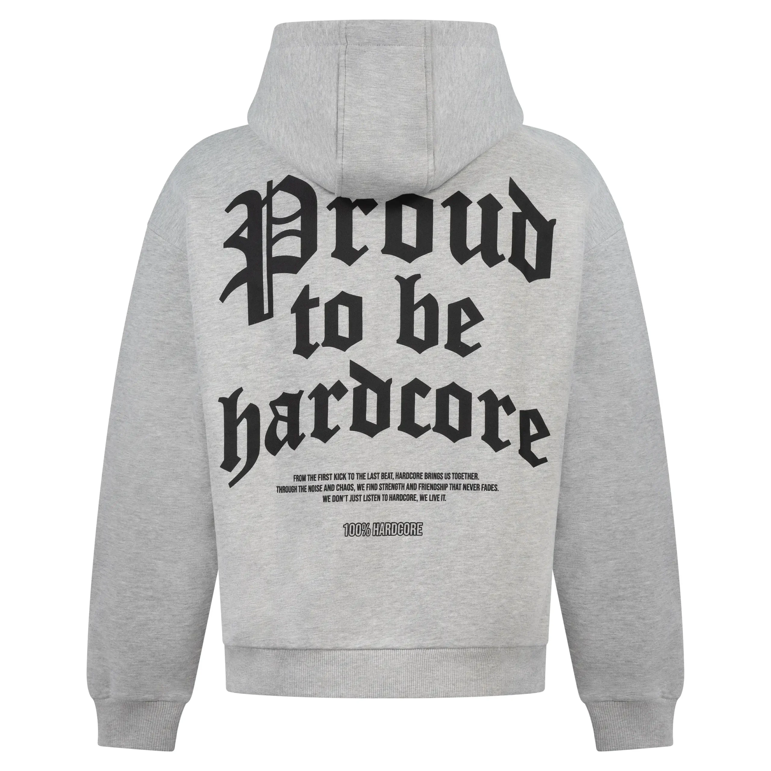 100 % hardcore, capuche, fier de l'être